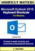Microsoft Outlook 2016 Keyboard Shortcuts For Windows.