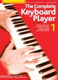 The Complete Keyboard Player: Book 1