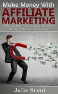 Make Money with Affiliate Marketing