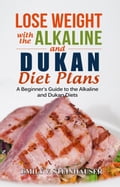 Lose Weight with the Alkaline and Dukan Diet Plans