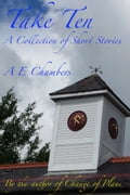 Take Ten: A Collection of Short Stories