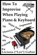 How To Improvise When Playing Piano & Keyboard