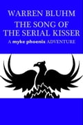 The Song of the Serial Kisser
