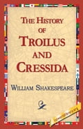 The History of Troilus and Cressida