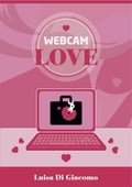 Webcam Love