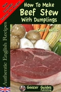 How To Make Beef Stew With Dumplings