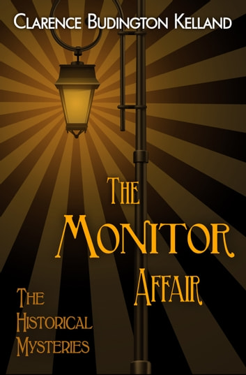 The Monitor Affair: A Novel of the Civil War