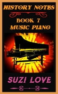 Music Piano: History Notes Book 7