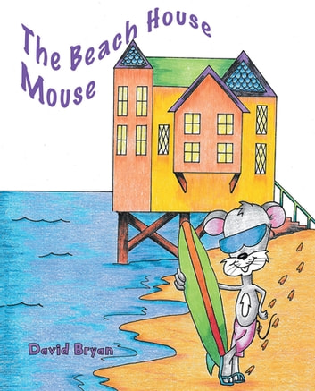 The Beach House Mouse