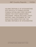 Islamic Republic of Afghanistan: 2015 Article IV Consultation and First Review Under the Staff-Monitored Program-Press Release; Staff Report; and Stat