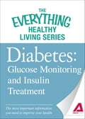 Diabetes: Glucose Monitoring and Insulin Treatment