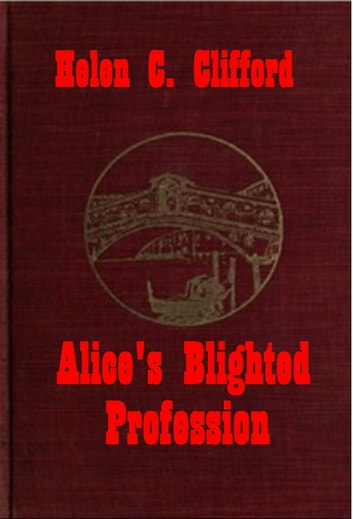 Alice's Blighted Profession, A Sketch for Girls
