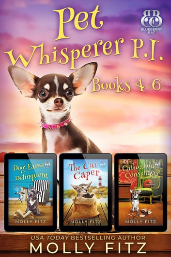 Pet Whisperer P.I. Books 4-6 Special Boxed Edition: Three Hilarious Cozy Mysteries with One Very Entitled Cat Detective