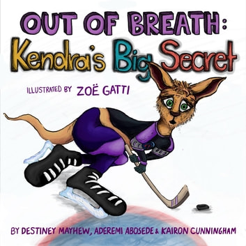 Out of Breath: Kendra's Big Secret
