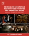 Sensing and Monitoring Technologies for Mines and Hazardous Areas: Monitoring and Prediction Technologies