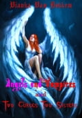 Angels and Vampires and Two Curses Two sisters