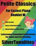 Petite Classics for Easiest Piano Booklet W