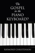 The Gospel in the Piano Keyboard?