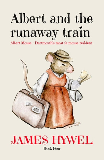 Albert and the Runaway Train: The Adventures of Albert Mouse, #4