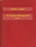 The Equation Management Part 3