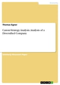 Canon-Strategy Analysis. Analysis of a Diversified Company