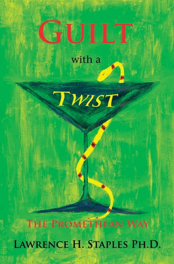 Guilt with a Twist: The Promethean Way