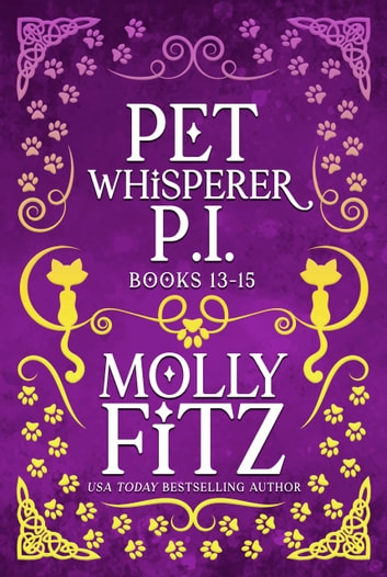 Pet Whisperer P.I. Books 13-15 Special Collection