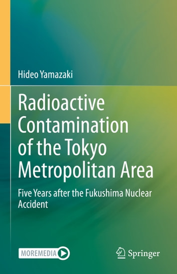 Radioactive Contamination of the Tokyo Metropolitan Area: Five Years after the Fukushima Nuclear Accident