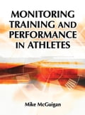 Monitoring Training and Performance in Athletes