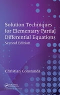 Solution Techniques for Elementary Partial Differential Equations, Second Edition