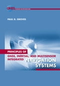 Fault Detection and Integrity Monitoring: Chapter 15 from Principles of GNSS, Inertial, and Multi-Sensor Integrated Navigation Systems