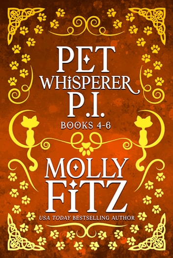 Pet Whisperer P.I. Books 4-6 Special Collection