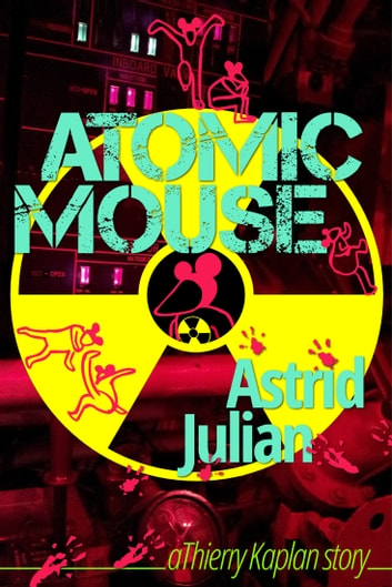 Atomic Mouse: a Thierry Kaplan story