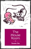 The Mouse Room