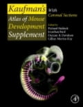 Kaufman's Atlas of Mouse Development Supplement: With Coronal Sections