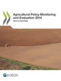 Agricultural Policy Monitoring and Evaluation 2014: OECD Countries