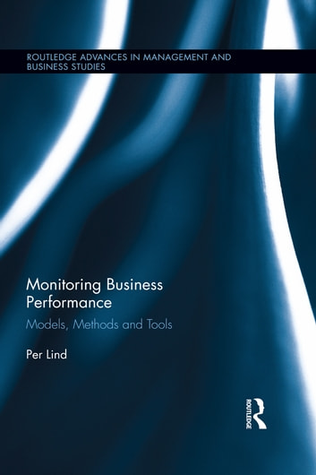 Monitoring Business Performance: Models, Methods, and Tools