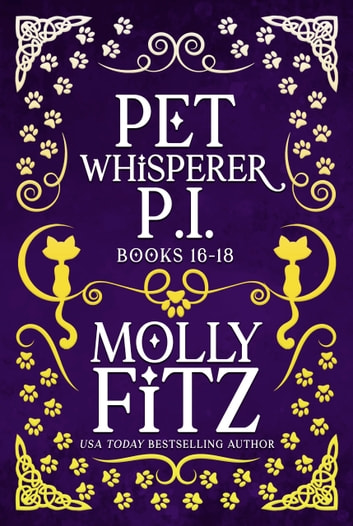 Pet Whisperer P.I. Books 16-18 Special Collection