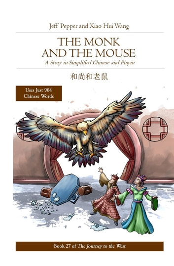 The Monk and the Mouse: A Story in Simplified Chinese and Pinyin