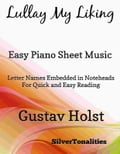 Lullay My Liking Easy Piano Sheet Music