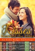 Kisses Between the Lines: An Echo Ridge Anthology