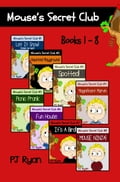 Mouse's Secret Club Books 1-8: 8 Book Bundle - Fun Short Stories for Kids