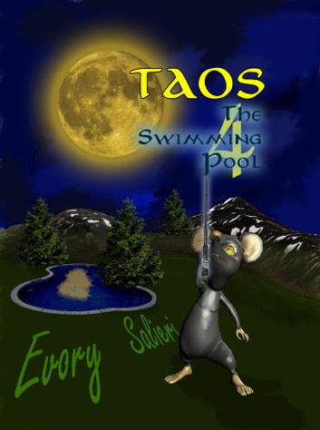 Taos the Wizard Mouse: The Swimming Pool