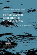 Freshwater Biological Monitoring: Proceedings of a Specialised Conference Held in Cardiff, U.K., 12-14 September, 1984