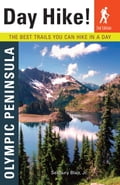 Day Hike! Olympic Peninsula, 2nd Edition