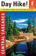 Day Hike! Central Cascades, 2nd Edition