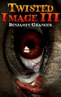 Twisted Image III