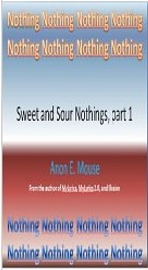 Sweet and Sour Nothings, part 1