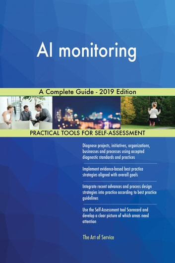 AI monitoring A Complete Guide - 2019 Edition
