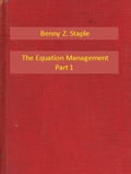 The Equation Management Part 1